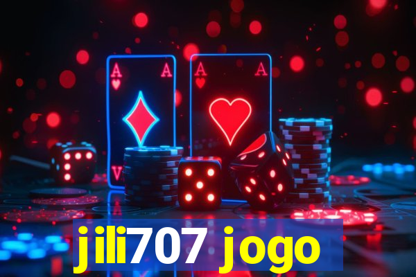 jili707 jogo